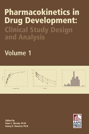 Bild des Verkufers fr Pharmacokinetics in Drug Development: Clinical Study Design and Analysis (Volume 1) (v. 1) [Hardcover ] zum Verkauf von booksXpress