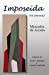 Image du vendeur pour Imposeida: (46 poemas) (Spanish Edition) [Soft Cover ] mis en vente par booksXpress