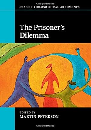 Bild des Verkufers fr The Prisoner's Dilemma (Classic Philosophical Arguments) [Hardcover ] zum Verkauf von booksXpress
