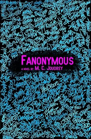 Seller image for Fanonymous: A Novel by Joudrey, M. C. [Hardcover ] for sale by booksXpress