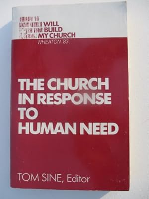 Seller image for The church in response to human need (I will build my church) for sale by WeBuyBooks