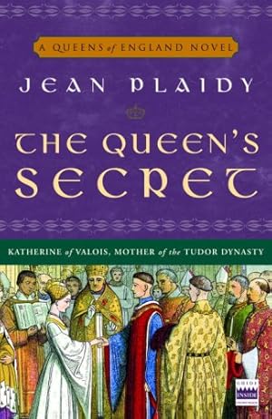 Image du vendeur pour The Queen's Secret: A Novel (A Queens of England Novel) by Plaidy, Jean [Paperback ] mis en vente par booksXpress