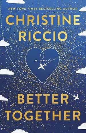 Seller image for Better Together: A Novel by Riccio, Christine [Paperback ] for sale by booksXpress