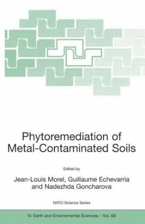 Immagine del venditore per Phytoremediation of Metal-Contaminated Soils (Nato Science Series: IV:) [Paperback ] venduto da booksXpress