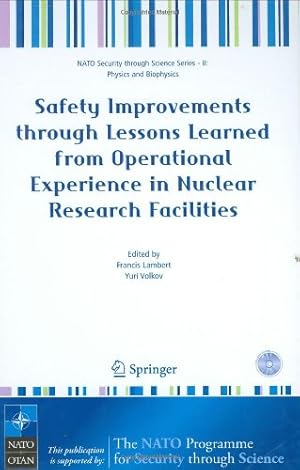 Imagen del vendedor de Safety Improvements through Lessons Learned from Operational Experience in Nuclear Research Facilities (Nato Security through Science Series B:) [Hardcover ] a la venta por booksXpress