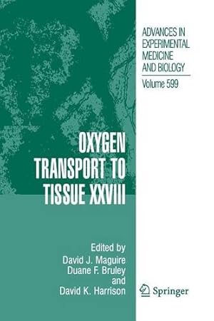 Seller image for Oxygen Transport to Tissue XXVIII (Advances in Experimental Medicine and Biology) [Paperback ] for sale by booksXpress