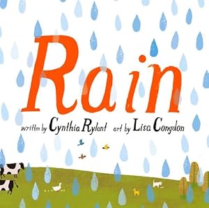 Seller image for Rain by Rylant, Cynthia [Hardcover ] for sale by booksXpress