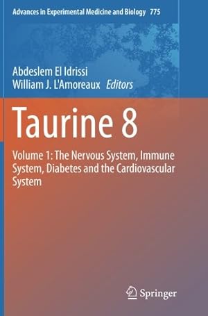 Seller image for Taurine 8: Volume 1: The Nervous System, Immune System, Diabetes and the Cardiovascular System [Paperback ] for sale by booksXpress