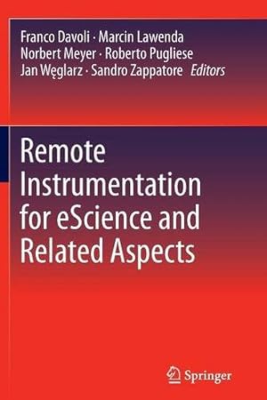 Immagine del venditore per Remote Instrumentation for eScience and Related Aspects [Paperback ] venduto da booksXpress