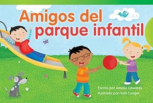 Seller image for Amigos del parque infantil (Playground Friends) (Spanish Version) (Fiction Readers) (Spanish Edition) [Soft Cover ] for sale by booksXpress