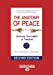 Seller image for The Anatomy of Peace (Second Edition): Resolving the Heart of Conflict [Soft Cover ] for sale by booksXpress