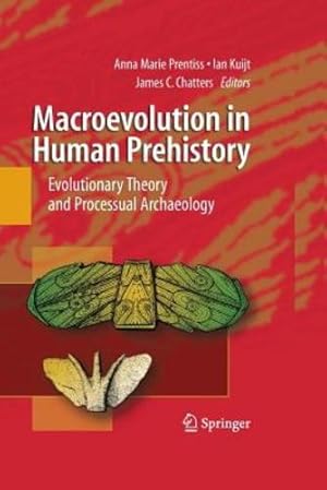 Bild des Verkufers fr Macroevolution in Human Prehistory: Evolutionary Theory and Processual Archaeology [Paperback ] zum Verkauf von booksXpress