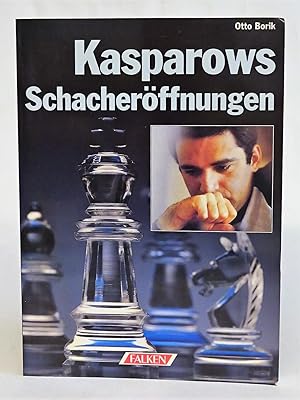 Bild des Verkufers fr Kasparows Schacherffnungen. zum Verkauf von Der Buchfreund