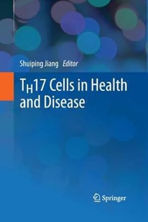 Seller image for TH17 Cells in Health and Disease [Paperback ] for sale by booksXpress