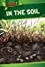 Immagine del venditore per In the Soil (Garden Squad!) [Soft Cover ] venduto da booksXpress