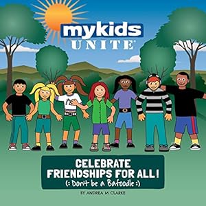 Bild des Verkufers fr Mykids Unite Celebrate Friendships for All!: Don't Be a Bafoodle! [Soft Cover ] zum Verkauf von booksXpress