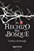 Image du vendeur pour El hechizo del bosque (Spanish Edition) [Soft Cover ] mis en vente par booksXpress