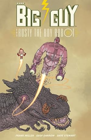 Seller image for Big Guy and Rusty the Boy Robot (Second Edition) by Miller, Frank [Paperback ] for sale by booksXpress