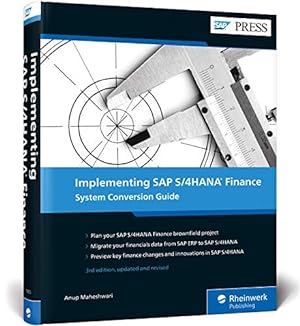 Imagen del vendedor de Implementing SAP S/4HANA Finance: System Conversion Guide (Third Edition) (SAP PRESS) [Hardcover ] a la venta por booksXpress