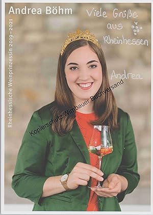 Original Autogramm Andrea Böhm Rheinhessische Weinprinzessin 2019 2021 /// Autogramm Autograph si...