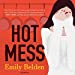 Seller image for Hot Mess [No Binding ] for sale by booksXpress