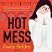 Immagine del venditore per Hot Mess [No Binding ] venduto da booksXpress