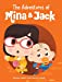 Imagen del vendedor de The Adventures of Mina and Jack [Hardcover ] a la venta por booksXpress