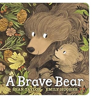 Seller image for A Brave Bear by Taylor, Sean [Board book ] for sale by booksXpress