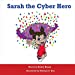 Seller image for Sarah the Cyber Hero [Soft Cover ] for sale by booksXpress