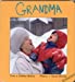 Seller image for Grandma (Talk-About-Books) [No Binding ] for sale by booksXpress