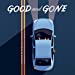 Seller image for Good and Gone [Audio Book (CD) ] for sale by booksXpress