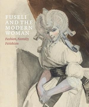 Bild des Verkufers fr Fuseli and the Modern Woman (Paperback) zum Verkauf von Grand Eagle Retail