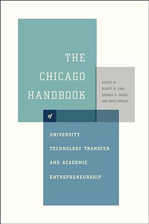Immagine del venditore per The Chicago Handbook of University Technology Transfer and Academic Entrepreneurship (Hardcover) venduto da Grand Eagle Retail