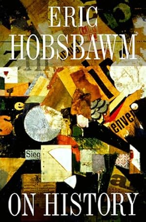 Seller image for On History by Hobsbawm, Eric [Paperback ] for sale by booksXpress