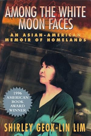 Seller image for Among the White Moon Faces: An Asian-American Memoir of Homelands (The Cross-Cultural Memoir Series) [Soft Cover ] for sale by booksXpress