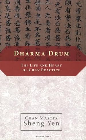 Bild des Verkufers fr Dharma Drum: The Life and Heart of Chan Practice by Sheng Yen [Paperback ] zum Verkauf von booksXpress