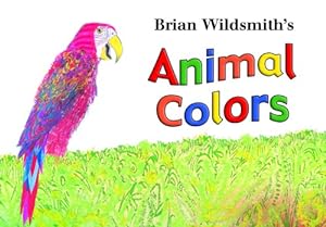 Immagine del venditore per Brian Wildsmith's Animal Colors [No Binding ] venduto da booksXpress