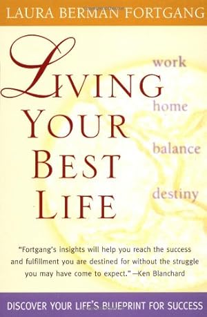 Seller image for Living Your Best Life by Fortgang, Laura Berman [Paperback ] for sale by booksXpress