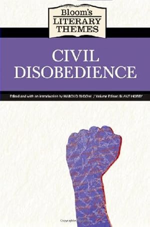 Bild des Verkufers fr Civil Disobedience (Bloom's Literary Themes) zum Verkauf von WeBuyBooks
