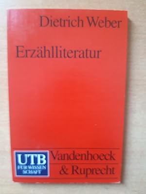 Erzahlliteratur: Schriftwerk - Kunstwerk - Erzahlwerk