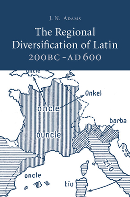 Immagine del venditore per The Regional Diversification of Latin 200 BC - Ad 600 (Paperback or Softback) venduto da BargainBookStores