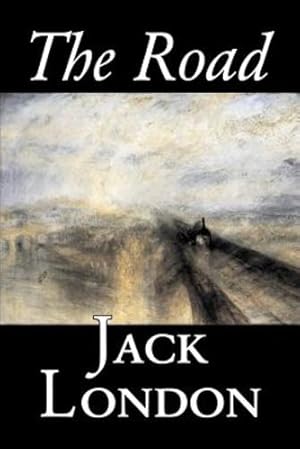Imagen del vendedor de The Road by Jack London, Fiction, Action & Adventure [Soft Cover ] a la venta por booksXpress