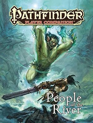 Seller image for Pathfinder Player Companion: People of the River by Staff, Paizo [Paperback ] for sale by booksXpress