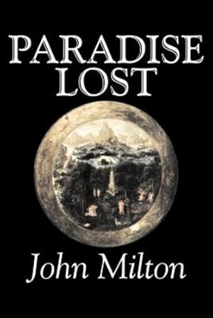 Imagen del vendedor de Paradise Lost by John Milton, Poetry, Classics, Literary Collections [Soft Cover ] a la venta por booksXpress