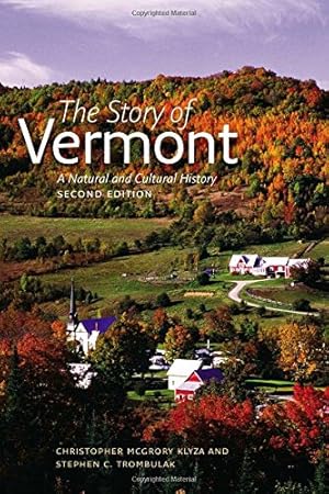 Immagine del venditore per The Story of Vermont: A Natural and Cultural History, Second Edition [Soft Cover ] venduto da booksXpress