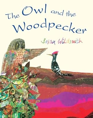 Seller image for The Owl And the Woodpecker [Soft Cover ] for sale by booksXpress