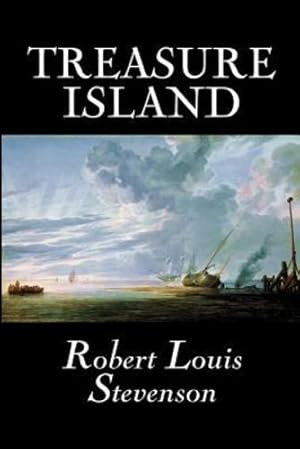 Seller image for Treasure Island by Robert Louis Stevenson, Fiction, Classics [Soft Cover ] for sale by booksXpress