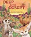 Seller image for Deep in the Desert (Arbordale Collection) [Soft Cover ] for sale by booksXpress