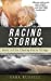 Seller image for Racing Storms: The Chasing Desire Trilogy [Soft Cover ] for sale by booksXpress