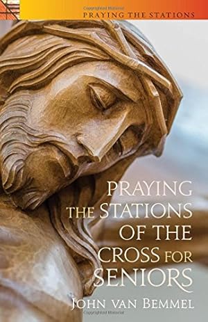 Seller image for Praying the Stations of the Cross for Seniors [Soft Cover ] for sale by booksXpress